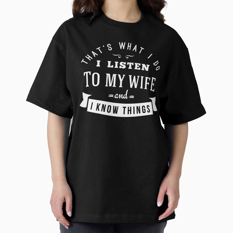 I LISTEN TO MY WIFE by pdism
