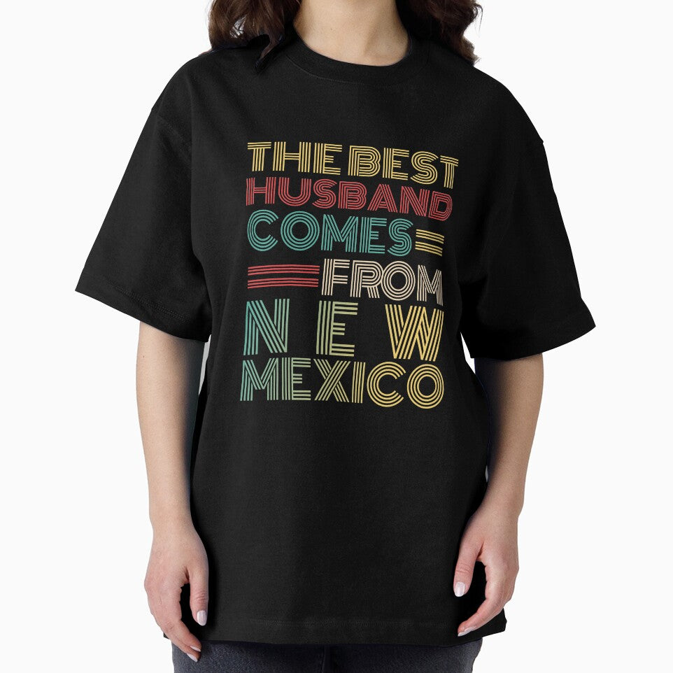 The Best Husband Comes From New Mexico by Orange Pieces