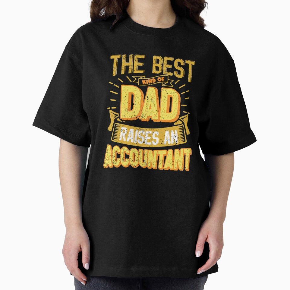 This Great Gifts For Dad From Daughter - The Best Kind Of Dad Raises an Accountant - Unique gift for him your Father or Husband by Orange Pieces
