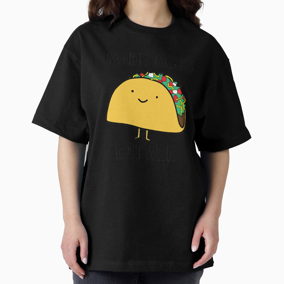 Make Tacos, Not War by smalltownnc