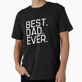 Best Dad Ever Father Day gift by Stylish Printing