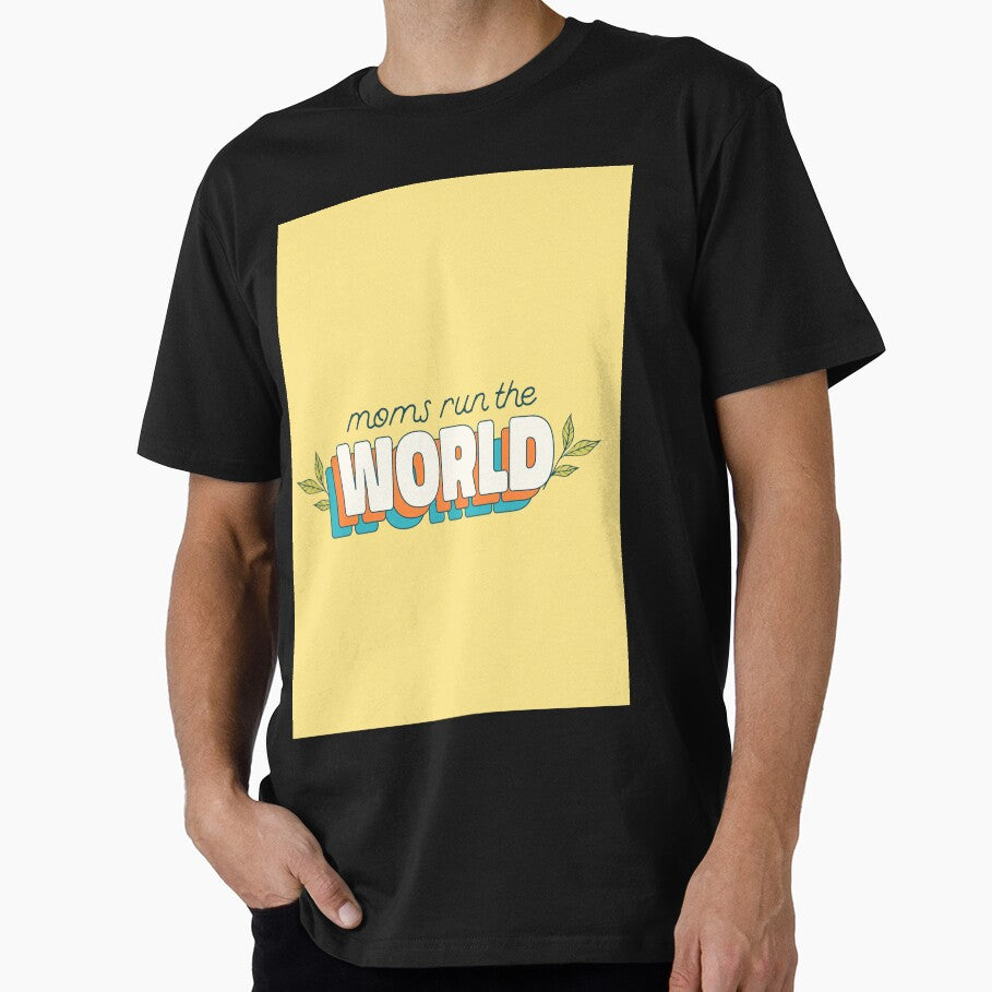 Moms Run The WORLD by AladdinMktgs