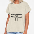 Event Planners Are Not Miracle Workers by Specialized Job Merchandise